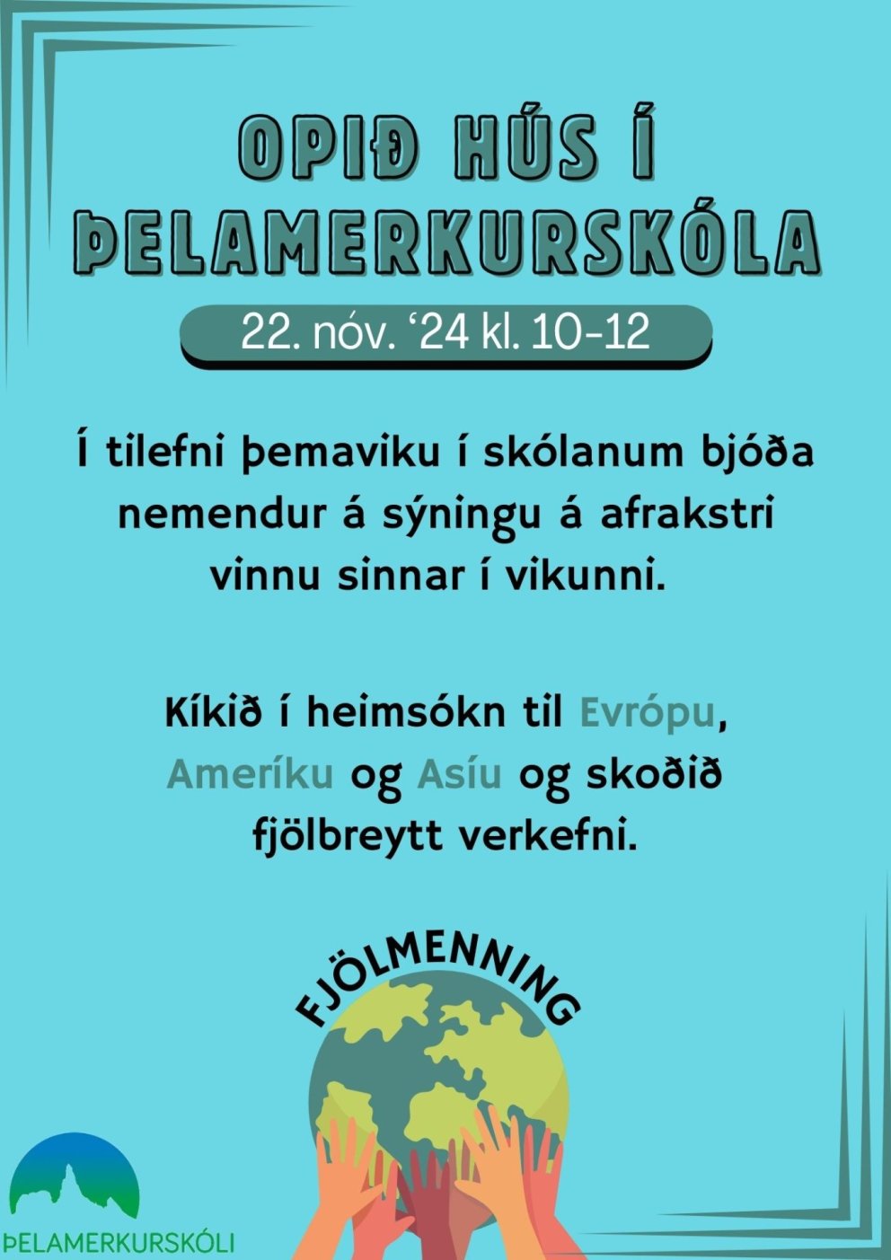Opið hús í Þelamerkurskóla-Fjölmenning